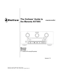 The Outlaws' Guide to the Marantz AV7005