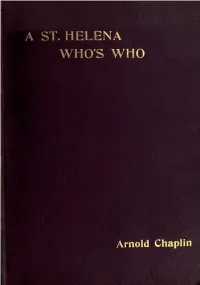 A St. Helena Who's Who, Or a Directory of the Island During the Captivity of Napoleon