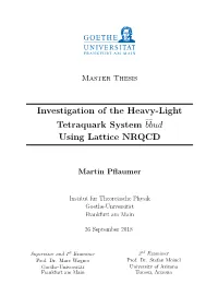 Investigation of the Heavy-Light Tetraquark System ¯ B ¯ Bud Using Lattice NRQCD
