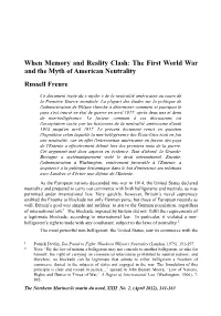 When Memory and Reality Clash: the First World War and the Myth of American Neutrality Russell Freure