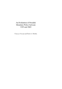 An Evaluation of Swedish Monetary Policy Between 1995 and 2005