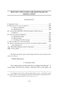 Bitcoin: the Utopia Or Nightmare of Regulation