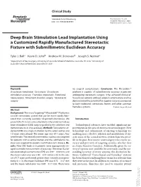 Deep Brain Stimulation Lead Implantation Using a Customized Rapidly Manufactured Stereotactic Fixture with Submillimetric Euclidean Accuracy