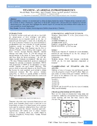 TITANIUM - an ARSENAL in PROSTHODONTICS Merazul Haque1, Rajani Dable2, Saurvi Niranjan3, Manan Agrawal4, Spardha P