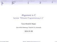 Alignment in C Seminar “Eﬃziente Programmierung in C”