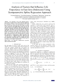 Analysis of Factors That Influence Life Expectancy in East Java (Indonesia) Using Semiparametric Spline Regression Approach