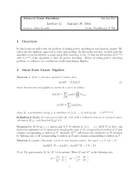 Lecture 11 — January 28, 2014 1 Overview 2 Ideas from Linear Algebra