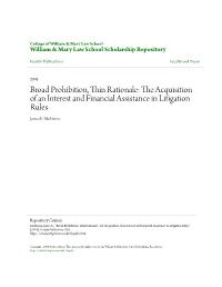 The Acquisition of an Interest and Financial Assistance in Litigation Rules James E