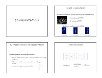 3D Orientation 48 Rotational Dofs