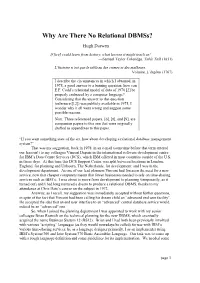 Why Are There No Relational Dbmss?