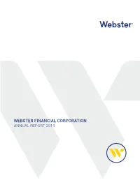 2019 Annual Report | 2 We Continued to Invest in the Expansion of Our Diversity and Inclusion Programs, Including Our Webster Women’S Initiative Network (Wewin)