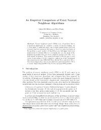 An Empirical Comparison of Exact Nearest Neighbour Algorithms