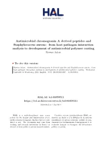 Antimicrobial Chromogranin a Derived Peptides and Staphylococcus Aureus: from Host Pathogen Interaction Analysis to Development