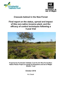 Crassula Helmsii in the New Forest Final Report on the Status, Spread and Impact of This Non-Native Invasive Plant, and The