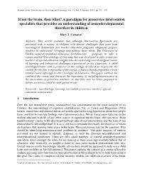 If Not the Brain, Then What? a Paradigm for Preservice Intervention Specialists That Provides an Understanding of Neurodevelopmental Disorders in Children