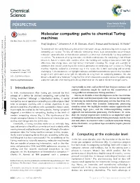 Molecular Computing: Paths to Chemical Turing Machines Cite This: Chem