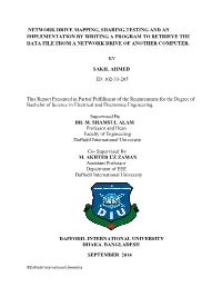Network Drive Mapping, Sharing,Testing and an Implementation by Writing a Program to Retrieve the Data File from a Network Drive of Another Computer