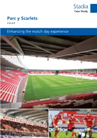 Case Study(3) Layout 1 26/03/2012 15:02 Page 1 Stadia Case Study Parc Y Scarlets Llanelli