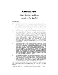 CHAPTER TWO External Actors and Their Impact on the Conflict