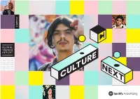 CULTURAL REBIRTH: Themselves and the Rapidly Changing World There Are Commonalities Between Millennials MILLENNIALS and GEN Zs DRIVE a MORE INCLUSIVE Around Them
