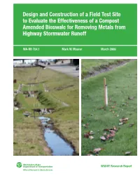 Design and Construction of a Field Test Site to Evaluate the Effectiveness of a Compost Amended Bioswale for Removing Metals from Highway Stormwater Runoff