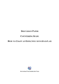 Discussion Paper Countering Spam: How to Craft an Effective Anti-Spam