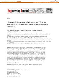 Numerical Simulation of Currents and Volume Transport in the Malacca Strait and Part of South China Sea