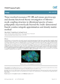 Time–Resolved Resonance FT–IR and Raman Spectroscopy And