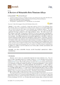 A Review of Metastable Beta Titanium Alloys