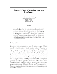 Bumblebee: Text-To-Image Generation with Transformers