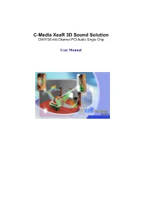 C-Media Xear 3D Sound Solution CMI8738 4/6-Channel PCI Audio Single Chip