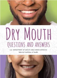 Dry Mouth QUESTIONS and ANSWERS U.S