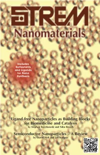 Ligand-Free Nanoparticles As Building Blocks For