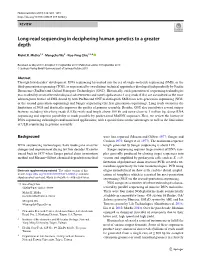 Long-Read Sequencing in Deciphering Human Genetics to a Greater Depth