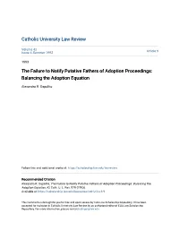 The Failure to Notify Putative Fathers of Adoption Proceedings: Balancing the Adoption Equation