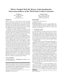 What a Tangled Web We Weave: Understanding the Interconnectedness of the Third Party Cookie Ecosystem