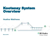Kootenay System Overview