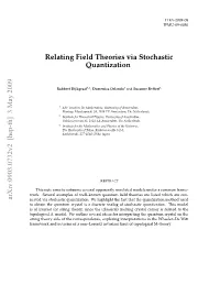 Relating Field Theories Via Stochastic Quantization