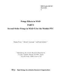 Fringe Effects in MAD PART I Second Order Fringe in MAD-X for the Module PTC