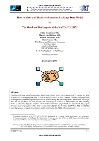 How to Make an Effective Information Exchange Data Model Or the Good and Bad Aspects of the NATO JC3IEDM