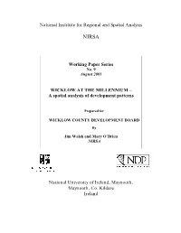 National Institute for Regional and Spatial Analysis Working Paper Series WICKLOW at the MILLENNIUM