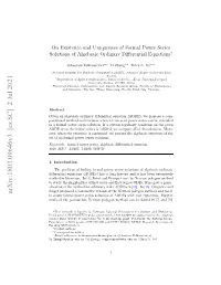 On Existence and Uniqueness of Formal Power Series Solutions Of