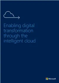 Enabling Digital Transformation Through the Intelligent Cloud Enabling Digital Transformation Through the Intelligent Cloud