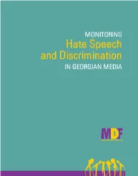 MONITORING Hate Speech and Discrimination in GEORGIAN MEDIA
