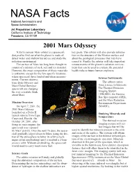 Odyssey NASA’S Newest Mars Orbiter Is a Spacecraft Key Goals