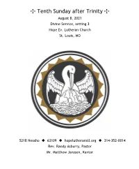 Tenth Sunday After Trinity T August 8, 2021 Divine Service, Setting 3 Hope Ev