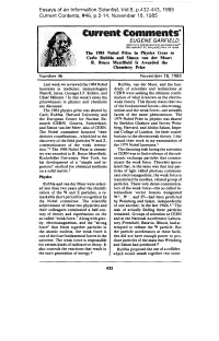 The 1984 Nobel Prize in Physics Goes to Carlo Rubbia and Simon Vm Der Meer: R