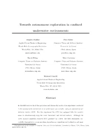 Towards Autonomous Exploration in Confined Underwater Environments