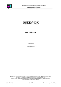 OSEK Group Retains the Right to Make Changes to This Document Without Notice and Does Not Accept Any Liability for Errors