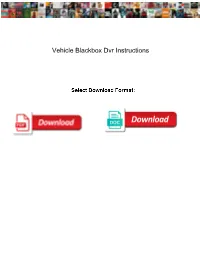 Vehicle Blackbox Dvr Instructions